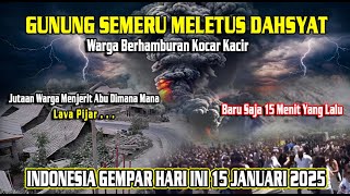Download lagu BARU SAJA TERJADI SEMERU KEMBALI MELETUS DAHSYAT | SEMERU KEMBALI MUNTAH LAVA PANAS HARI INI mp3
