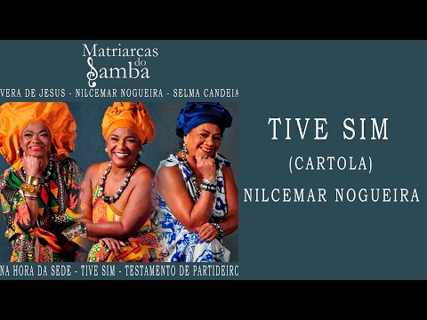 03 Matriarcas do Samba   Tive Sim
