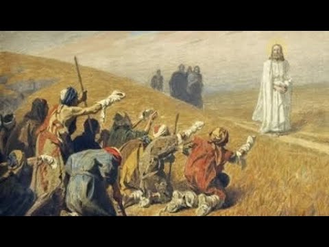 MÂNTUITORUL A VINDECAT PE CEI ZECE LEPROȘI ȘI TE VINDECĂ ȘI PE TINE...! = Luca 17, 12 - 19 =