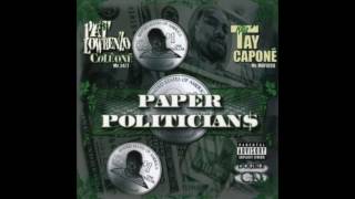 Killa Tay - Luv Me - Pat Lowrenzo & KIlla Tay - Paper Politicians