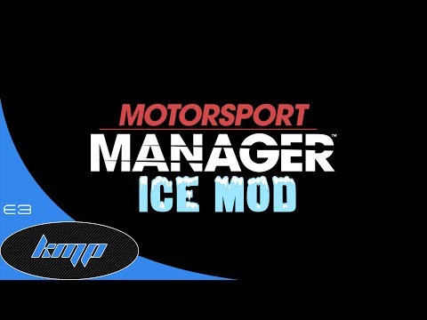 Lets Play Motorsport Manager Modded: ICE Mod S1E3