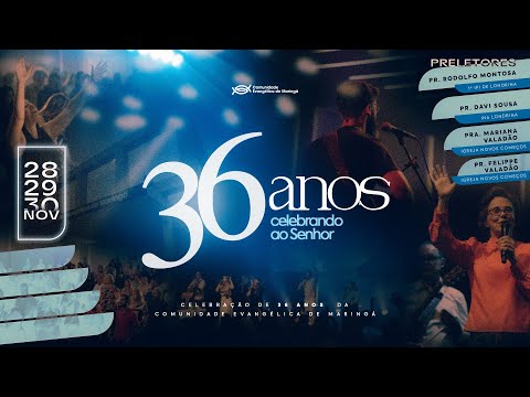 CULTO DE CELEBRAÇÃO 36 ANOS | PR. FELIPPE VALADÃO I 30.11.25