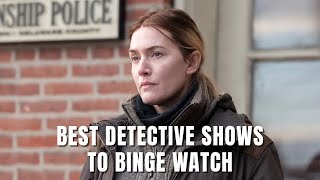 Top 10 Murder Mystery and Detective TV Shows to Binge Watch