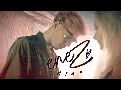 ENEZ 4R - Mia (VideoClip Oficial)