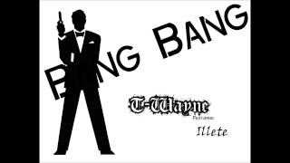 Bang-Bang- Tulsa "T-Wayne" Wells ft. Illete [(2013) Brick City Records]