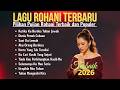 Kumpulan Lagu Rohani Terbaru 2026 Menguatkan Iman Dan Harapan Lagu Rohani Terbaik