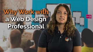 Why Work with a Web Design Professional?