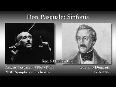 Donizetti: Don Pasquale Sinfonia, Toscanini & NBCso (1951) ドニゼッティ ドン・バスクァーレ序曲 トスカニーニ