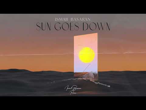 Ismail Basaran - Sun Goes Down