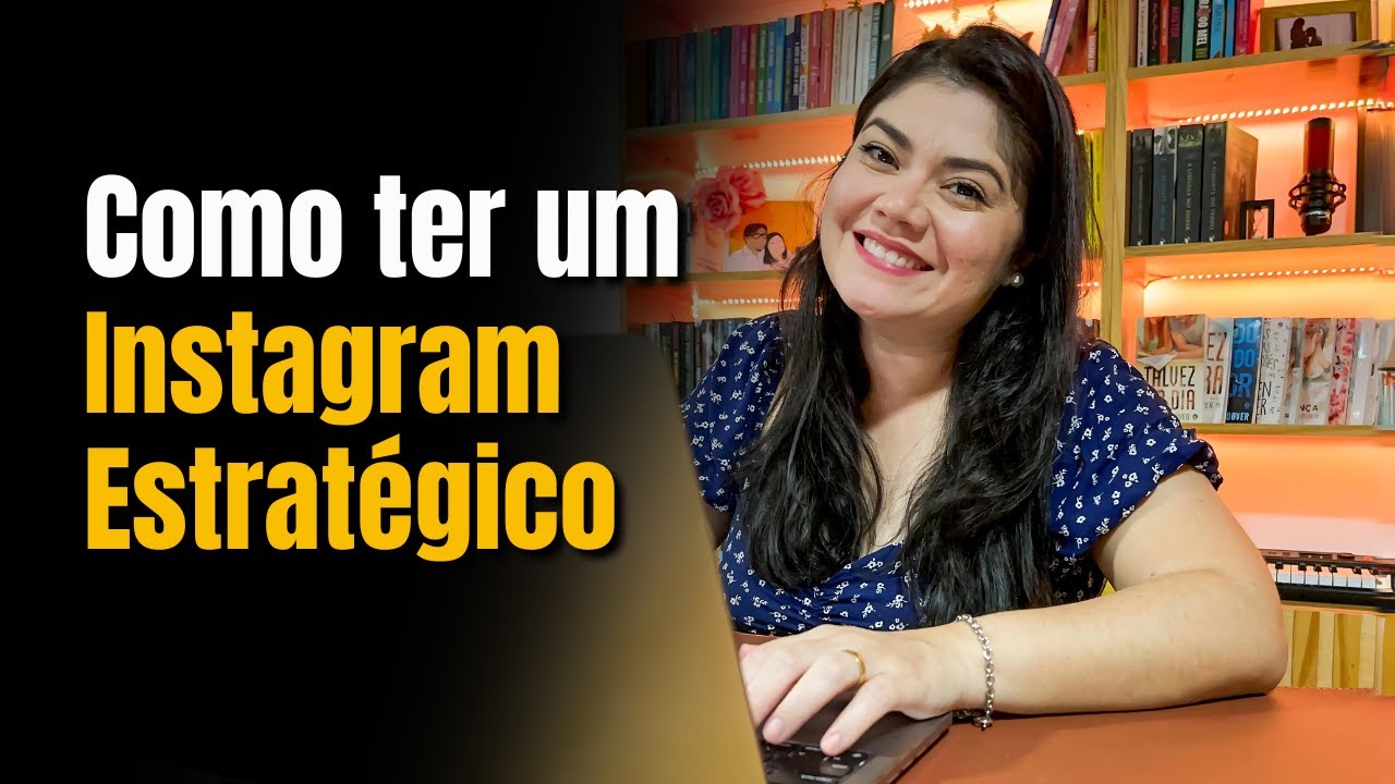 Como ter um perfil no Instagram estratégico | Wanessa Castro