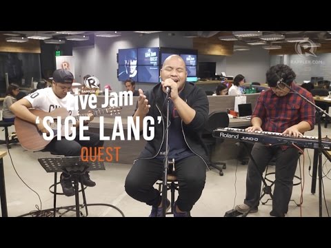 Rappler Live Jam: Quest - 'Sige Lang'