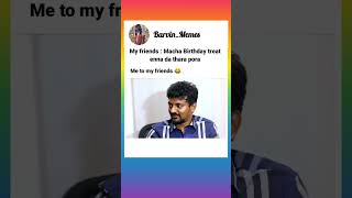 Download lagu Friends asking for a birthday treat 😁😂 |#memes #troll #funny #comedy #shortsfeed #barvinmemes #tamil mp3