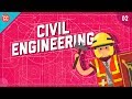 Civil Engineering: Crash Course Engineering #2 Civil Engineering: Crash Course Engineering #2