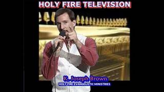 Holy Fire TV — Program #5