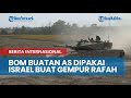 Bom yang Digunakan Israel dalam Gempuran Tal al-Sultan di Rafah Buatan Amerika