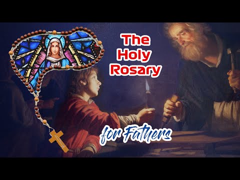 Holy Rosary  -  Praying for Fathers  -  Joyful Mysteries - 9 July 2022