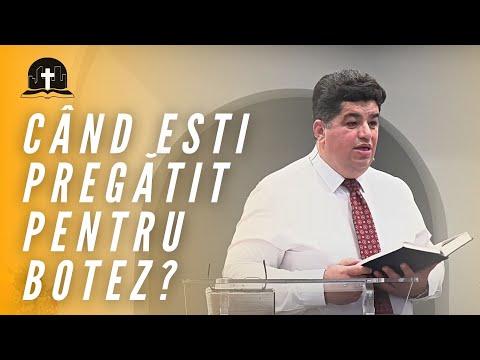 Când ești pregătit pentru botez? // Cornel Peleașe