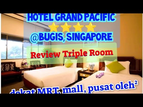 Hotel Grand Pacific Bugis Singapore Hotel Review Staycation Family Room Cheng Yan Court