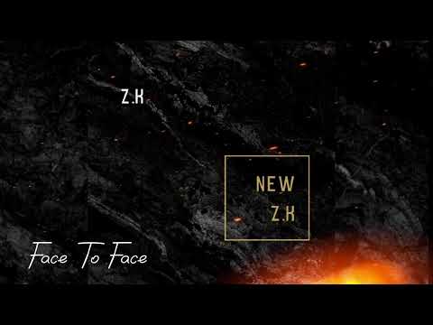 Z.K - Face To Face (Official Audio)