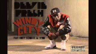 Deezie FresH Windy City Feat. Cory Kendrix & Kydd