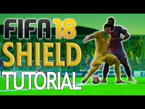 FIFA 18 SHIELDING TUTORIAL!! – Maintain Possession, Protect the Ball, and Great First Touch