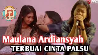 Download lagu Maulana Ardiansyah 💥 Terbuai Cinta Palsu mp3 Download lagu Maulana Ardiansyah 💥 Terbuai Cinta Palsu mp3