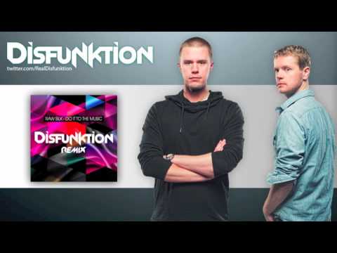 Raw Silk - Do It To The Music (Disfunktion Remix) // Ultra Records