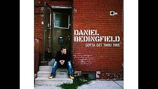 WITHOUT THE GIRL, DANIEL BEDINGFIELD, GOTTA GET THRU THIS ALBUM