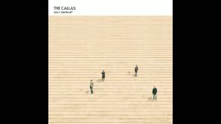 The Callas - Am I Vertical ?