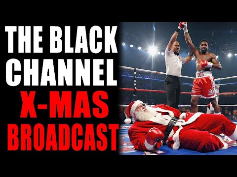 The Black Channel 2025 X-mas Broadcast