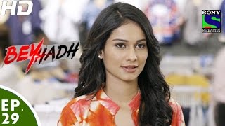Beyhadh - बेहद - Episode 29 - 18th Novembe