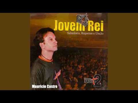 Jovem Rei - Pastor Maurício
