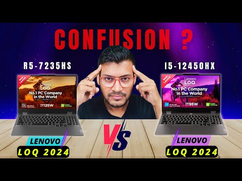 Lenovo LOQ 2024 Vs Lenovo LOQ 2024🔥Best Lenovo LOQ Laptop Under 60000 💥Ryzen 5 7235HS Vs i5 12450HX