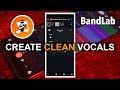 How To Get Clean Vocals In Bandlab