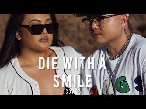 Die with a Smile COVER (Cheesa x Jake Zyrus)