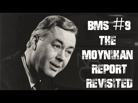 Daily IBMOR #305: BMS EP 10 The Moynihan Report Revisited