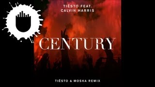 Tiësto feat. Calvin Harris - Century (Tiësto & Moska Remix) (Cover Art)