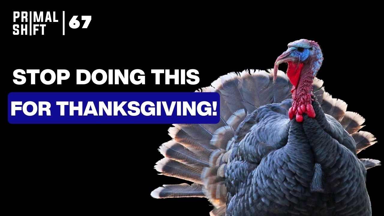 67: Healthier Thanksgiving Dinner Starts With This