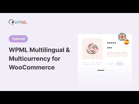 WPML Multilingual & Multicurrency for WooCommerce | Tutorial