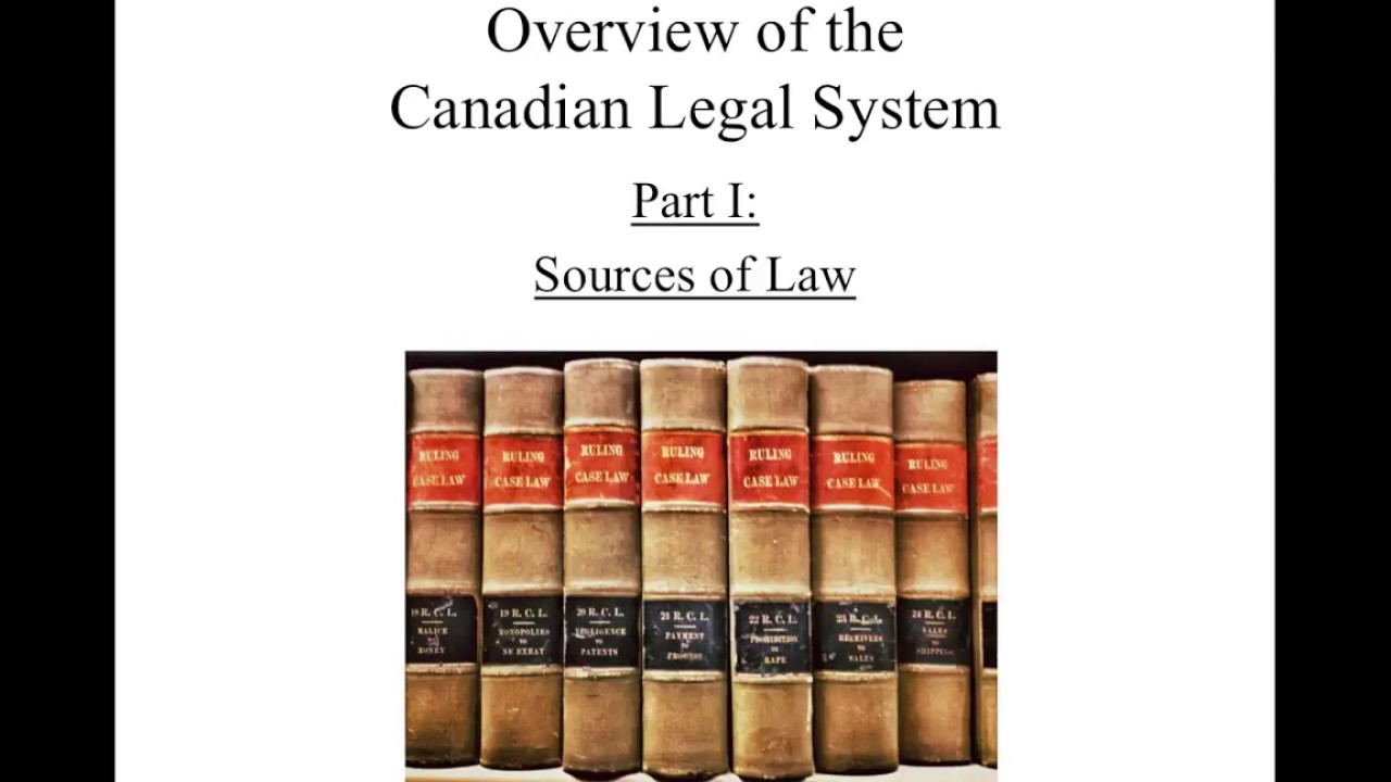Overview of the Canadian Legal System   Pt 1