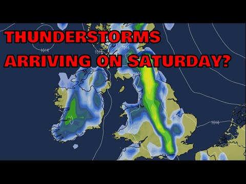 Thunderstorms Arriving on Saturday! 6th June 2023