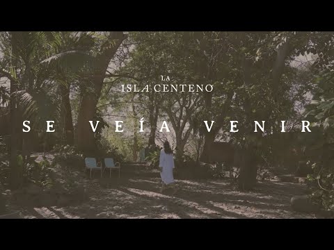 La Isla Centeno - Se Veía Venir