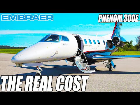 The Real Cost Of Owning An Embraer Phenom 300E
