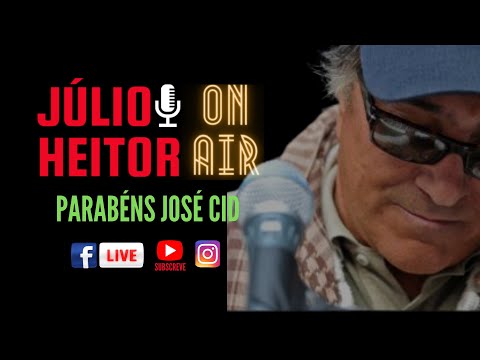 Júlio Heitor   On Air com José Cid