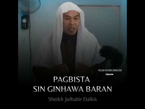 Pagbista Sin Ginhawa Baran - Shaykh Julhabir Dalkis