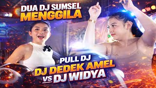 Download lagu DJ SPEKTAKULER - DUA FDJ SUMSEL BIKIN SUASANA MELEDAK - DJ DEDEK AMEL VS DJ WIDYA mp3