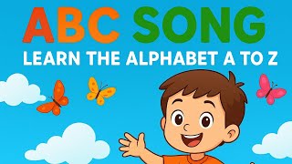 ABC Song For Toddlers | Learn Alphabet A to Z | Nursery Rhymes