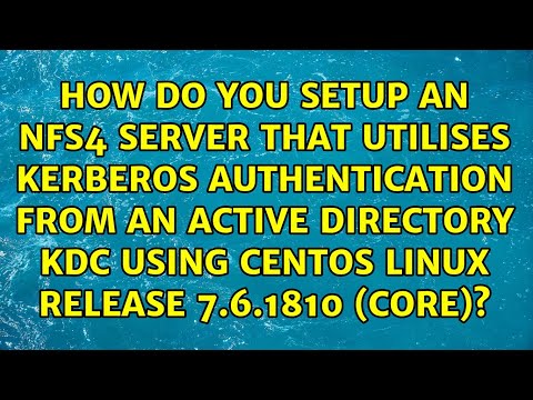 How do you setup an NFS4 server that utilises Kerberos authentication from an Active Directory...