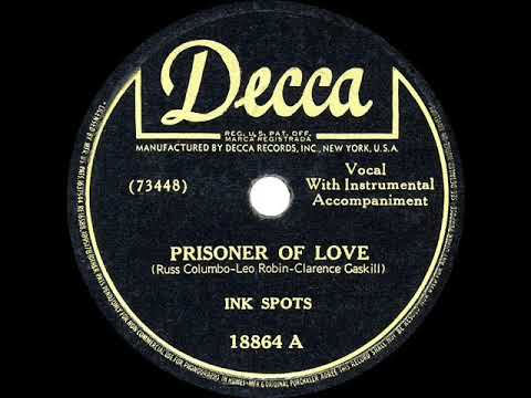 1946 HITS ARCHIVE: Prisoner Of Love - Ink Spots