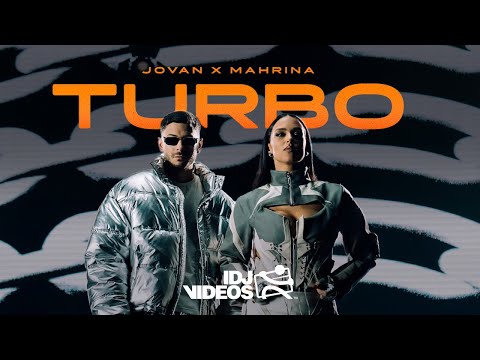 JOVAN X MAHRINA - TURBO (OFFICIAL VIDEO)
